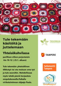 Käsitöitä ja juttuseuraa Yhteisökahvilassa @ Yesoman hyvinvointikeskus | Tampere | Suomi