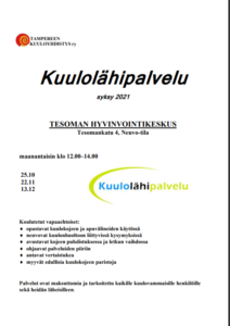 Kuulolähipalvelu, Neuvo-tila 1.krs @ Tesoman hyvinvointikeskus | Tampere | Suomi